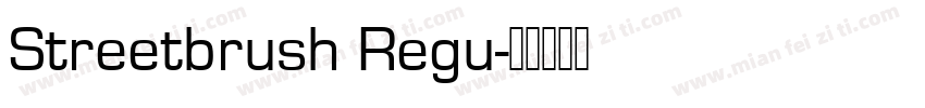 Streetbrush Regu字体转换